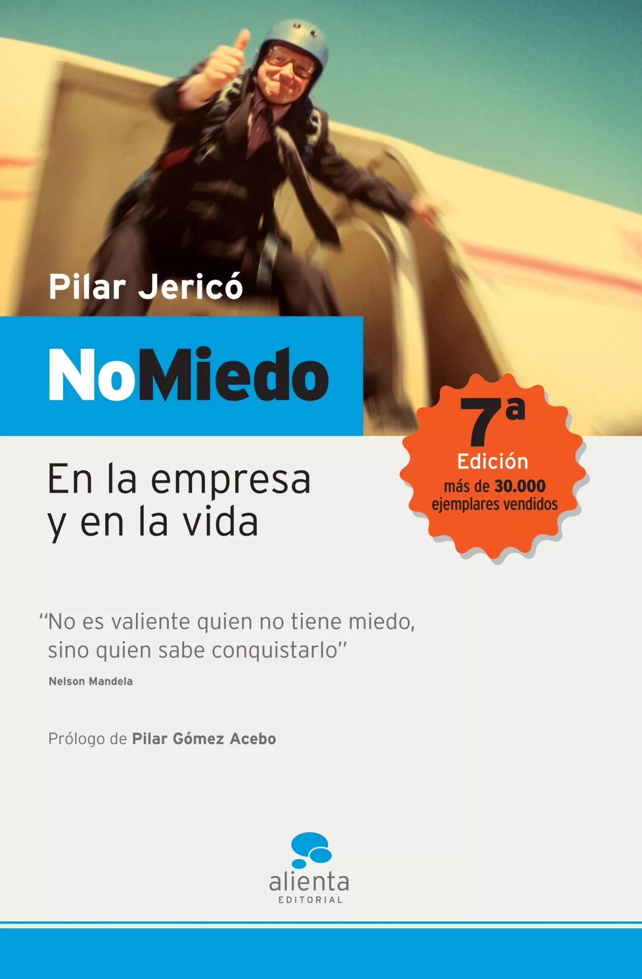 Portada del Libro No Miedo: En La Empresa Y En La Vida de Pilar Jerico - 9788493485900