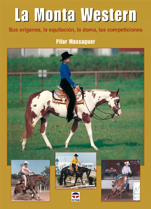 Portada del Libro La Monta Western de Pilar Massaquer - 9788479025694