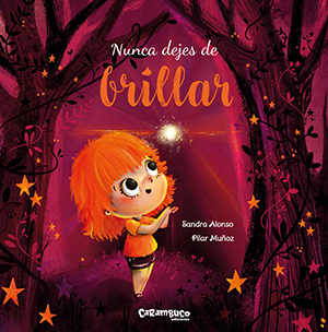 Portada del Libro Nunca Dejes De Brillar de Pilar Muñoz - 9788417766214