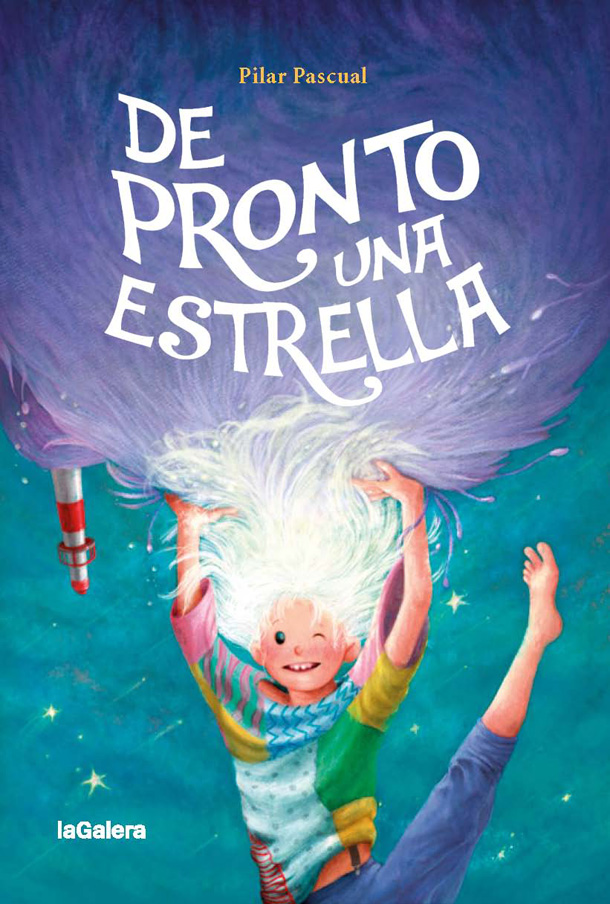 Portada del Libro De Pronto Una Estrella de Pilar Pascual - 9788424667245