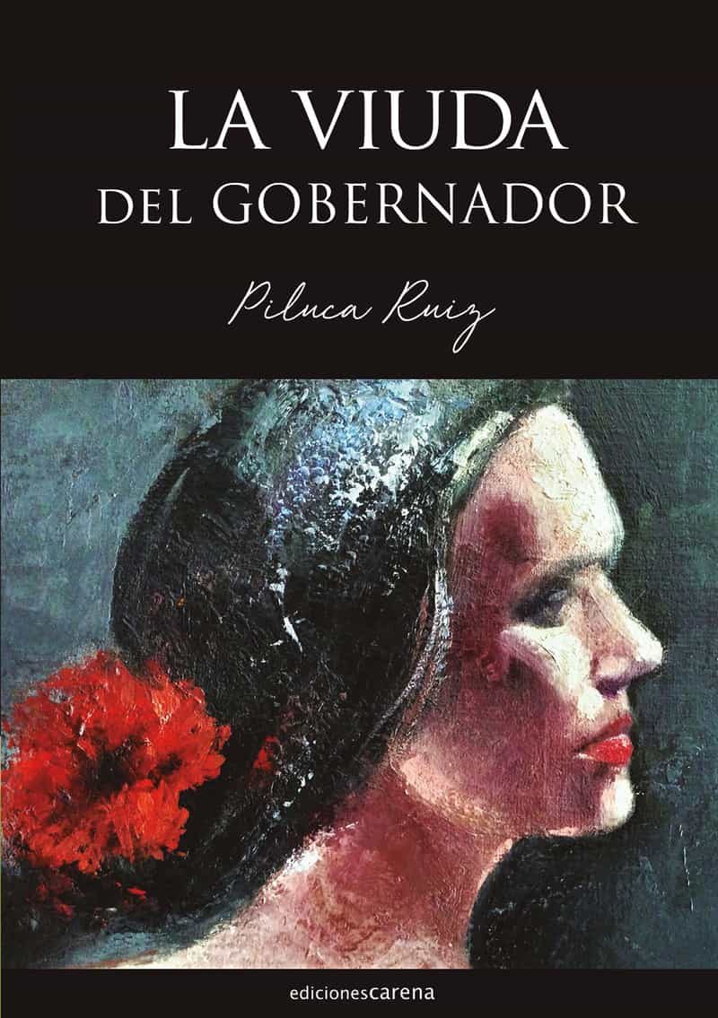 Portada del Libro La Viuda Del Gobernador de Piluca Ruiz - 9788417852696