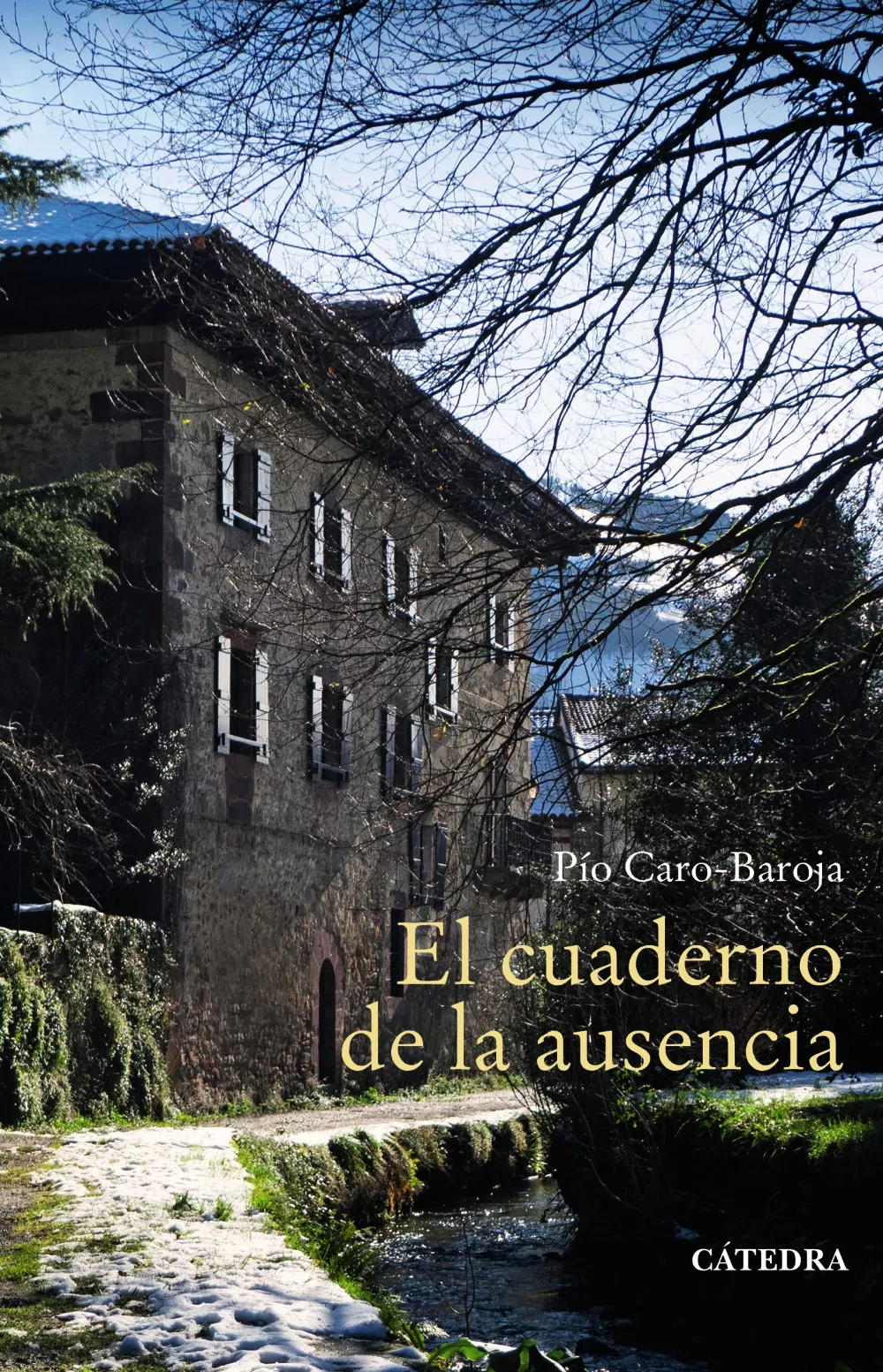 Portada del Libro El Cuaderno De La Ausencia de Pio Caro Baroja - 9788437640938
