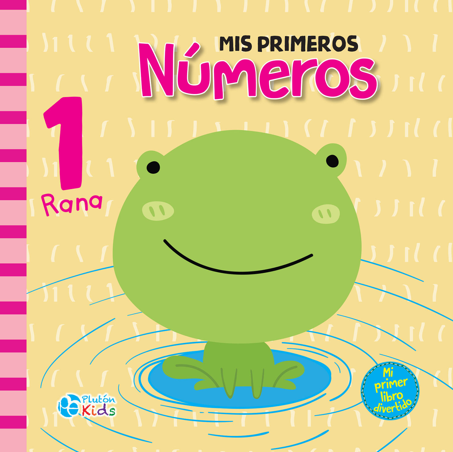 Portada del Libro Mis Primeros Números de Pluton Kids - 9788417928032