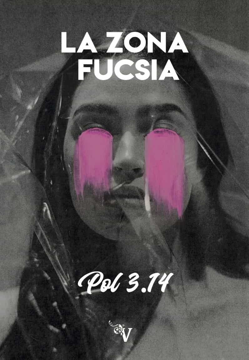 Portada del Libro La Zona Fucsia de Pol 3.14 - 9788418082146