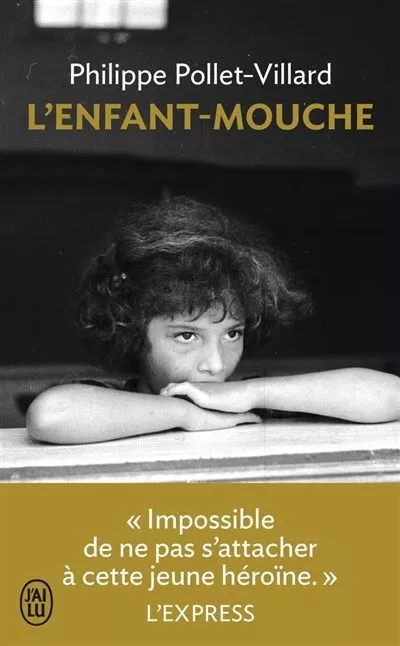 Portada del Libro L Enfant-Mouche de Pollet Villard Philippe - 9782290158678
