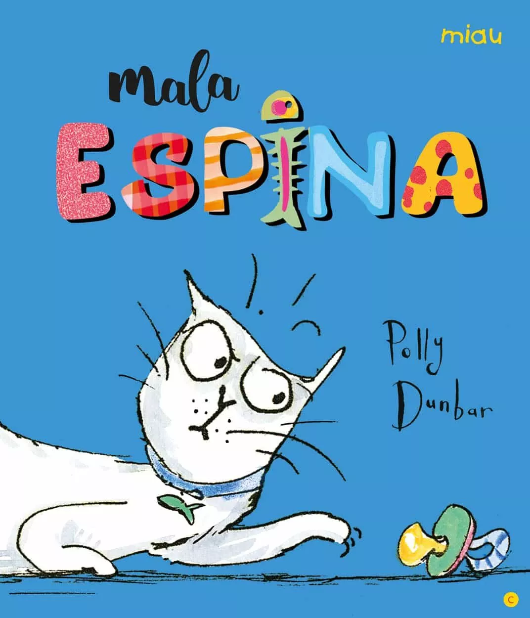 Portada del Libro Mala Espina (Catalan) de Polly Dunbar - 9788416082094