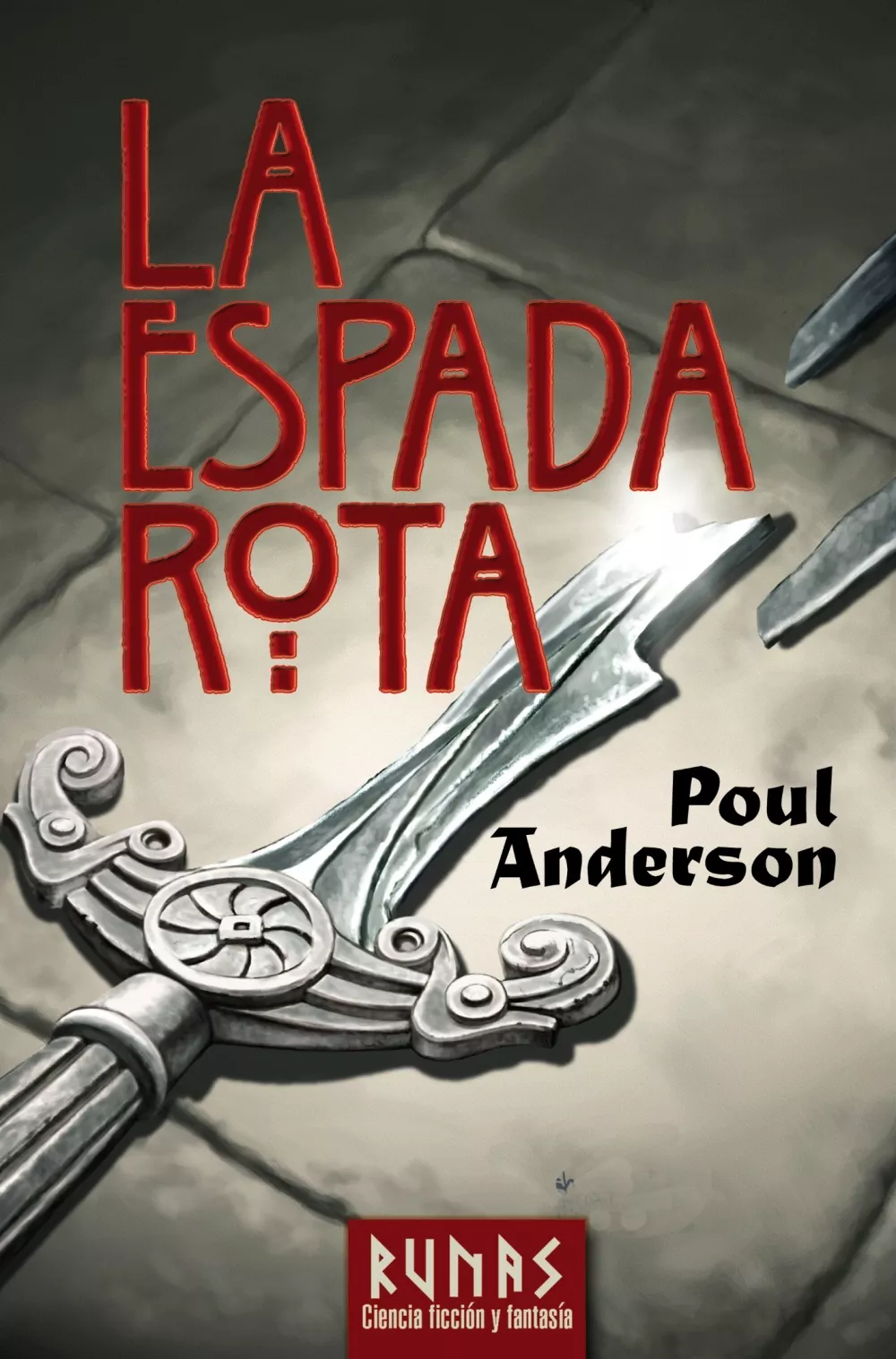 Portada del Libro La Espada Rota de Poul Anderson - 9788420683133