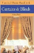 Portada del Libro Practical Home Handbook: Curtains And Blinds de - 9780754814634