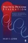 Portada del Libro Practical Program Evaluation: Assessing And Improving Planning I Mplem de - 9780761902331