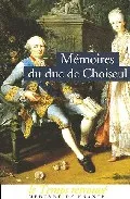 Portada del Libro Memoires Du Duc De Choiseul de Pref. Jean Pierre Guicciardi - 9782715225619