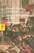 Portada del Libro Histoire De La Commune De 1871 de Prosper Olivier Lissagaray - 9782707145208