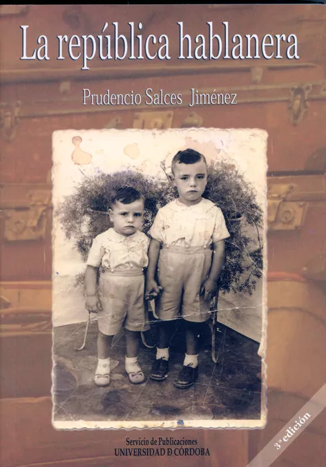 Portada del Libro La Republica Hablanera (3ª Ed) de Prudencio Salces - 9788478018208