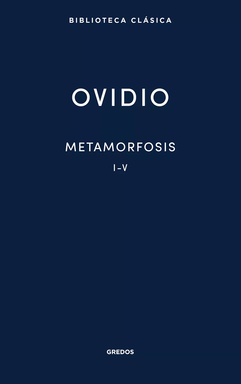 Portada del Libro Metamorfosis I-V de Publio Ovidio Nason - 9788424939106