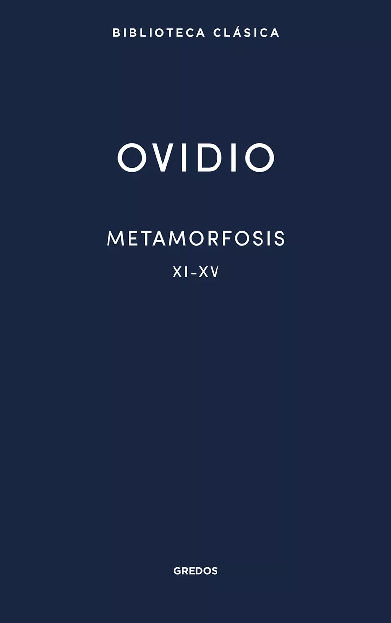 Portada del Libro Metamorfosis Xi-Xv de Publio Ovidio Nason - 9788424939243