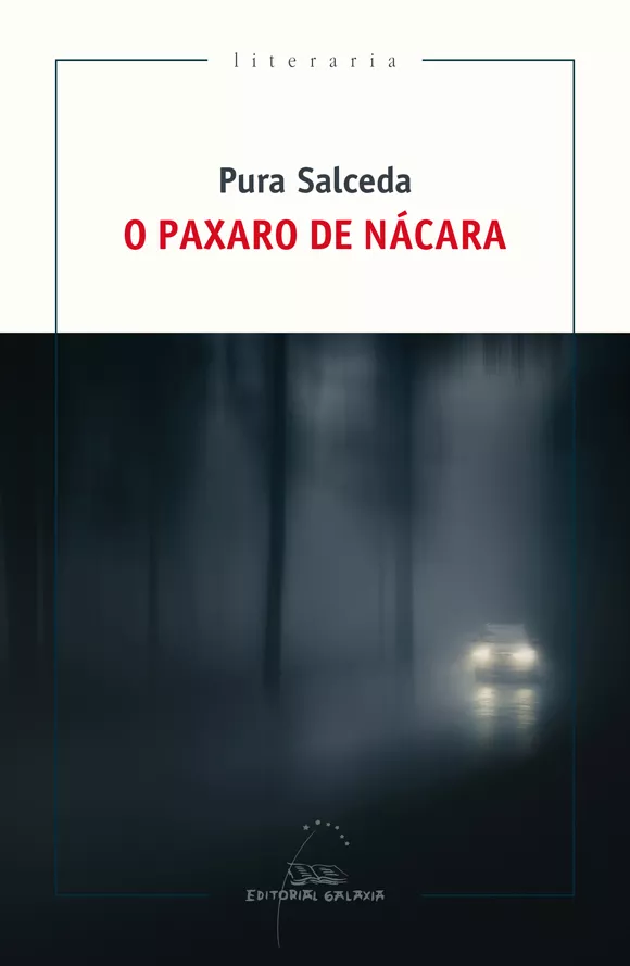 Portada del Libro O Paxaro De Nacara de Pura Salceda - 9788491513568