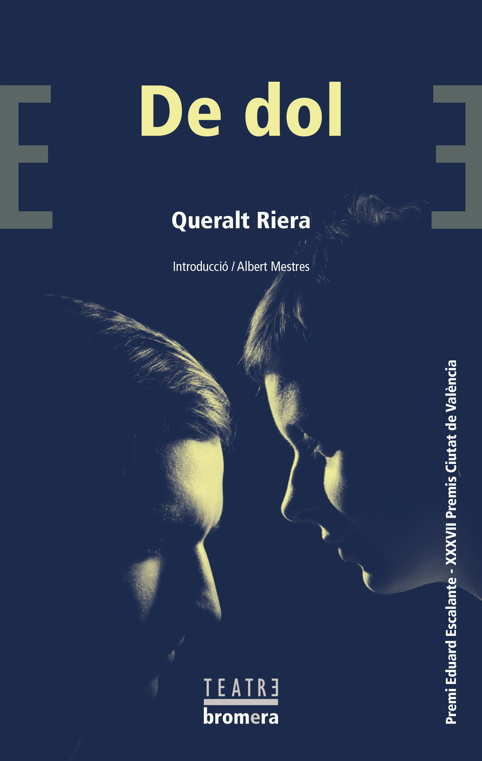 Portada del Libro De Dol de Queralt Riera - 9788490264669