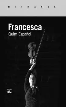 Portada del Libro Francesca de Quim Español - 9788416987566
