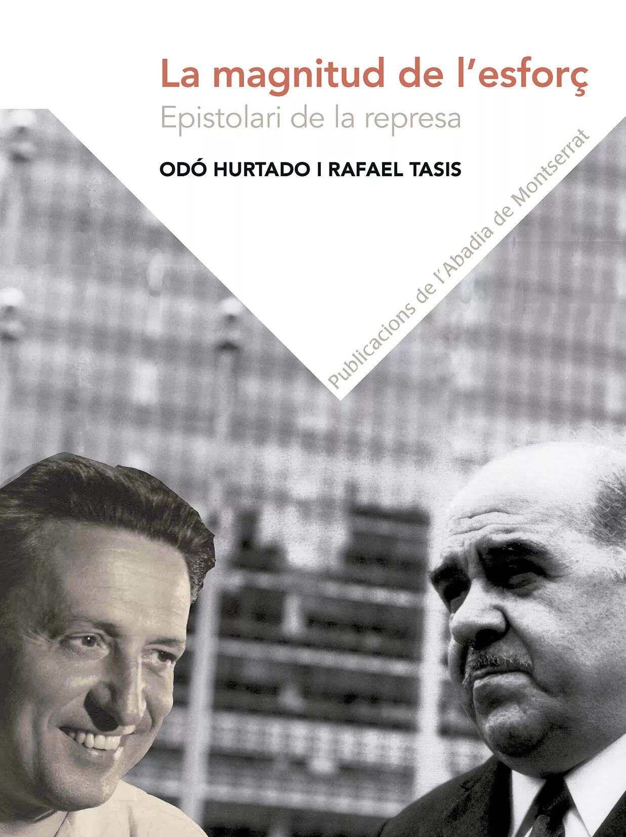Portada del Libro La Magnitud De Lesforç: Epistolari De La Represa de R Tasis I Marca - 9788491910749
