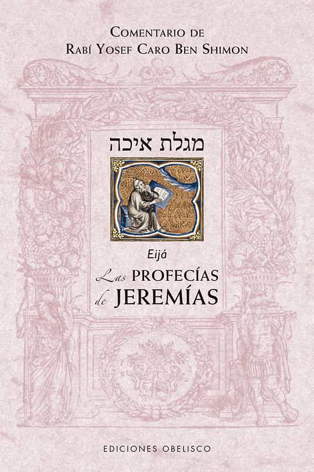 Portada del Libro Las Profecias De Jeremias de Rabi Yosef Caro Ben Shimon - 9788491115540