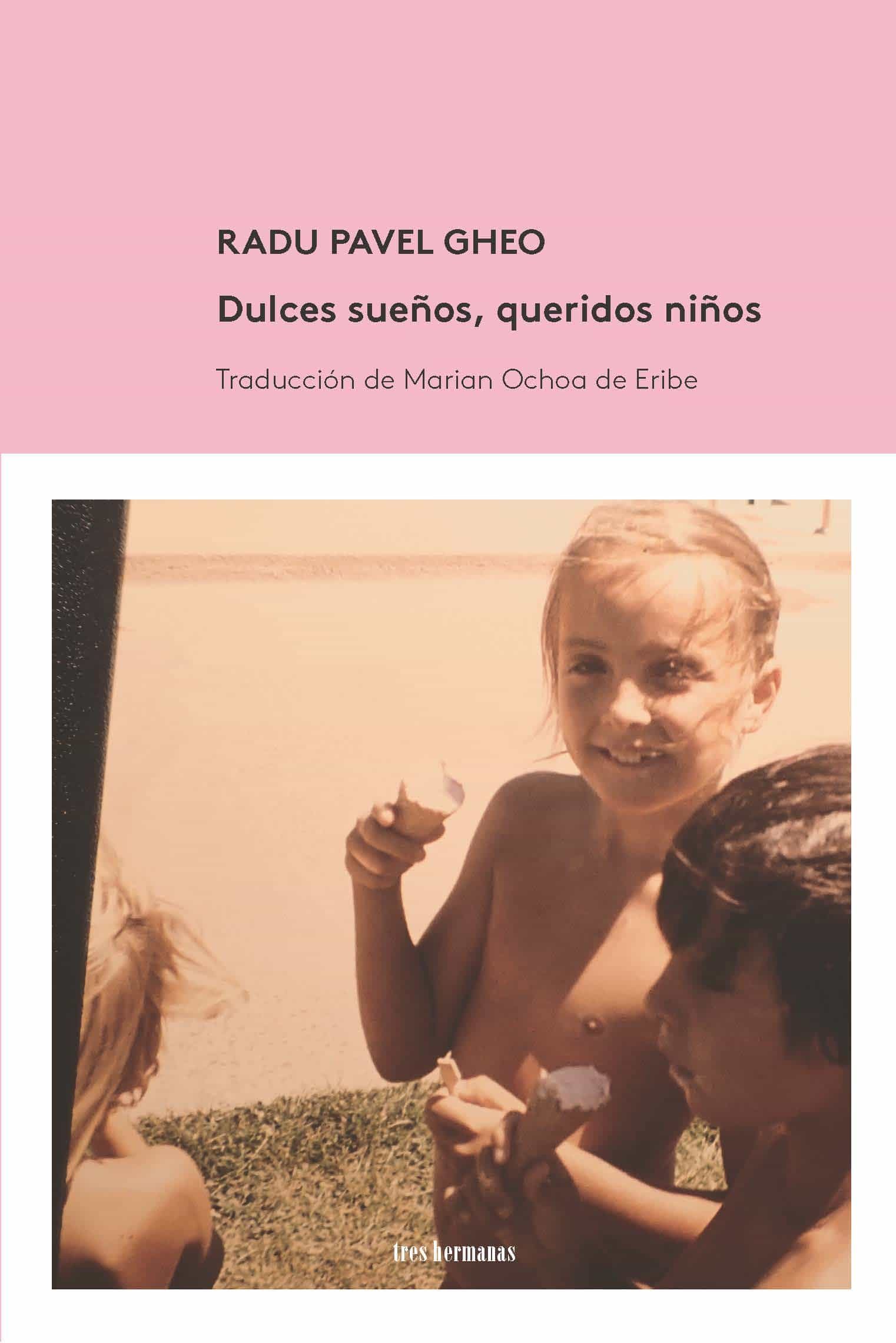 Portada del Libro Dulces Sueños Queridos Niños (6ª Ed.) de Radu Pavel Gheo - 9788412094367