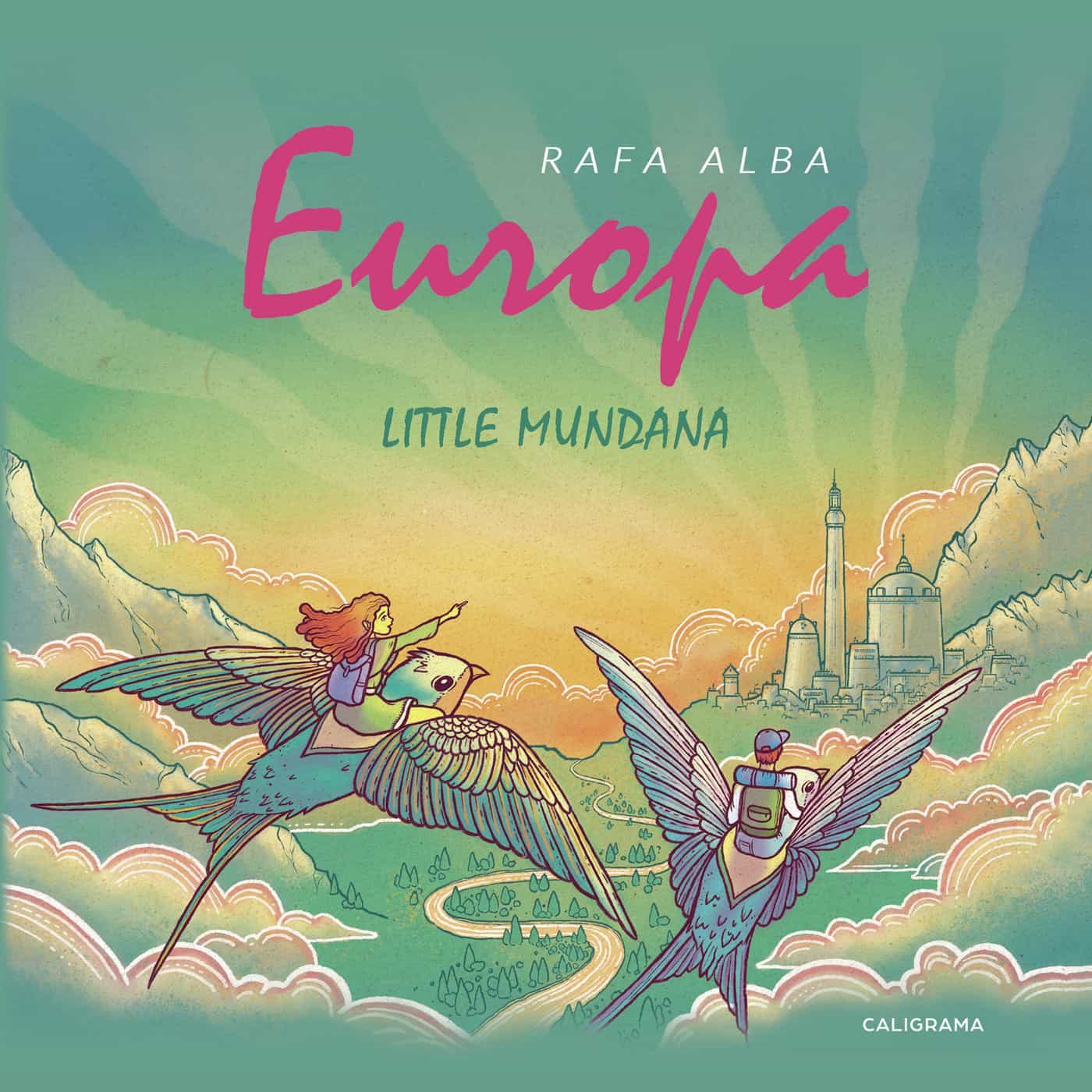 Portada del Libro Europa: Little Mundana de Rafa Alba - 9788417947323