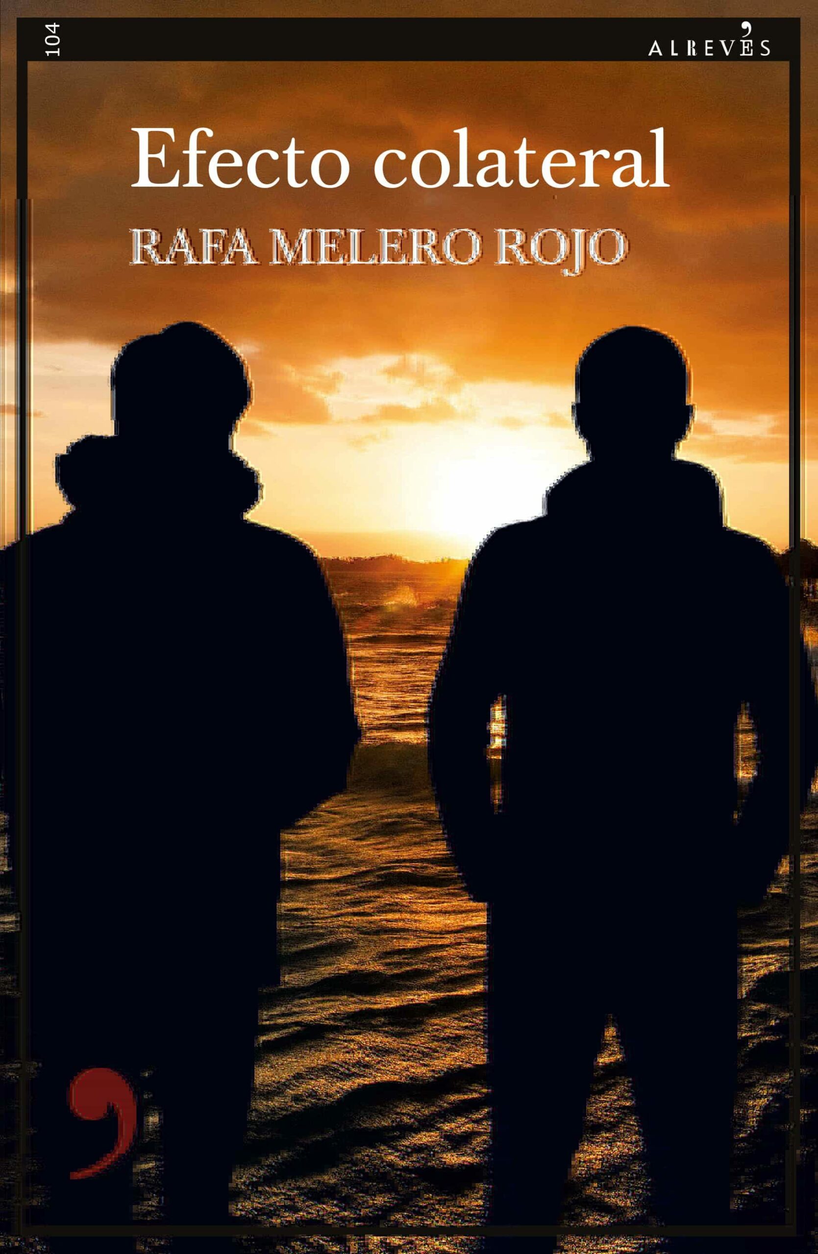 Portada del Libro Efecto Colateral de Rafa Melero - 9788417847517