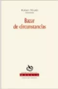 Portada del Libro Bazar De Circunstancias de Rafael Alcala - 9788496083837