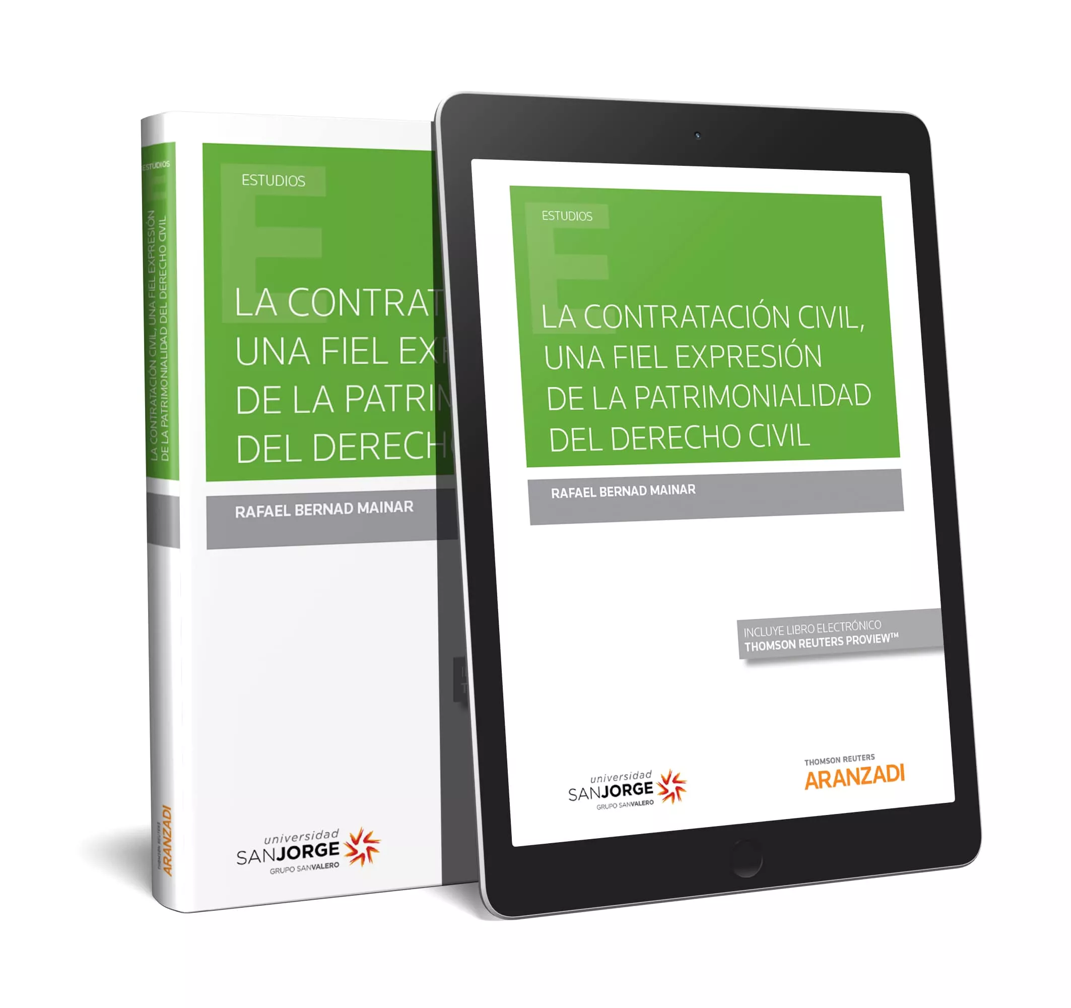 Portada del Libro La Contratación Civil Una Fiel Expresión De La Patrimonialidad Del Der de Rafael Bernard Mainar - 9788413099088