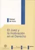 Portada del Libro El Juez Y La Motivacion En El Derecho de Rafael De Asis - 9788497727211