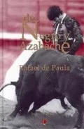Portada del Libro De Negro Y Azabache: Rafael De Paula de Rafael De Paula - 9788493461409