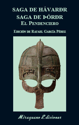 Portada del Libro Saga De Hávarðr. Saga De Þórðr El Pendenciero de Rafael Garcia Perez - 9788478134885