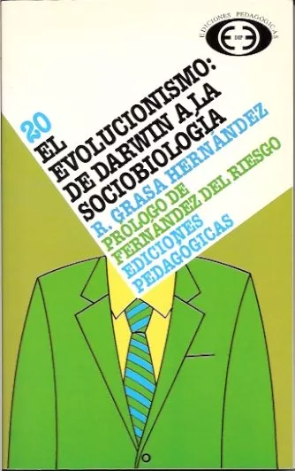 Portada del Libro El Evolucionismo: De Darwin A La Sociobiologia de Rafael Grasa Hernandez - 9788441100589