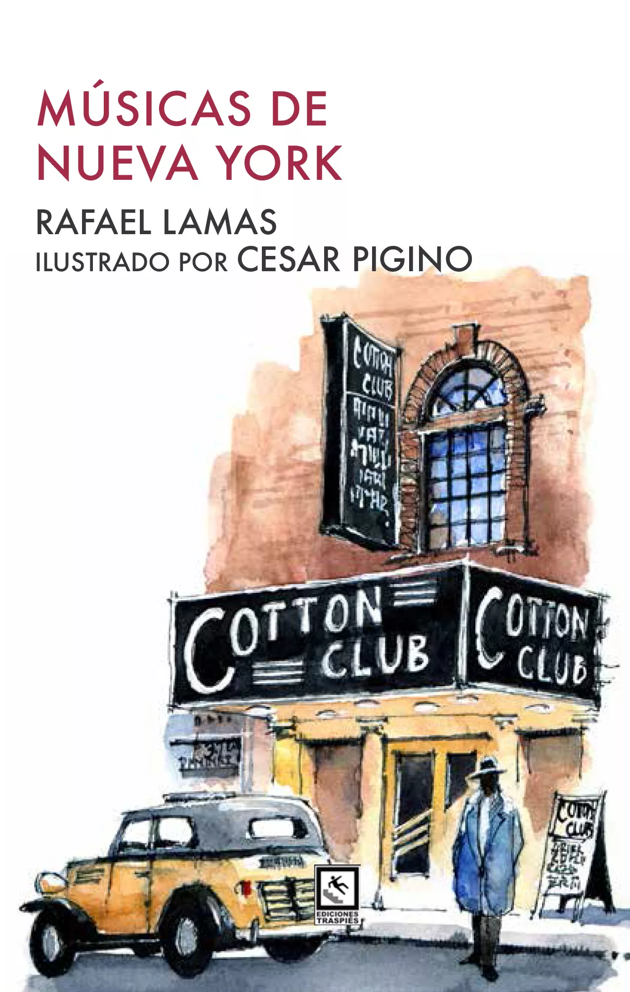 Portada del Libro Musicas De Nueva York de Rafael Lamas - 9788412014822