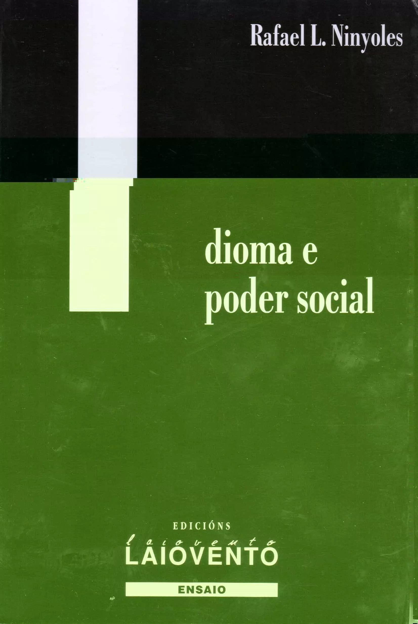 Portada del Libro Dioma E Poder Social de Rafael Lluis Ninyoles - 9788484870821
