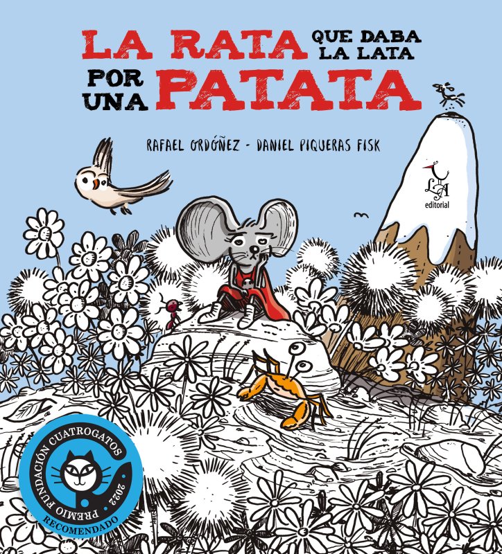 Portada del Libro La Rata Que Daba La Lata Por Una Patata de Rafael Ordoñez - 9788412074666