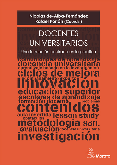 Portada del Libro Docentes Universitarios. Una Formación Centrada En La Práctica de Rafael Porlan - 9788471129789