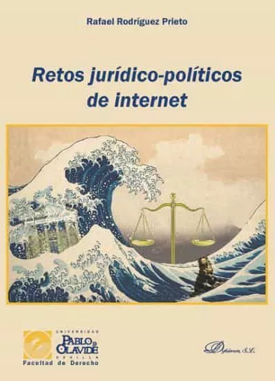 Portada del Libro Retos Juridico-Politicos De Internet de Rafael Rodriguez Prieto - 9788413244525