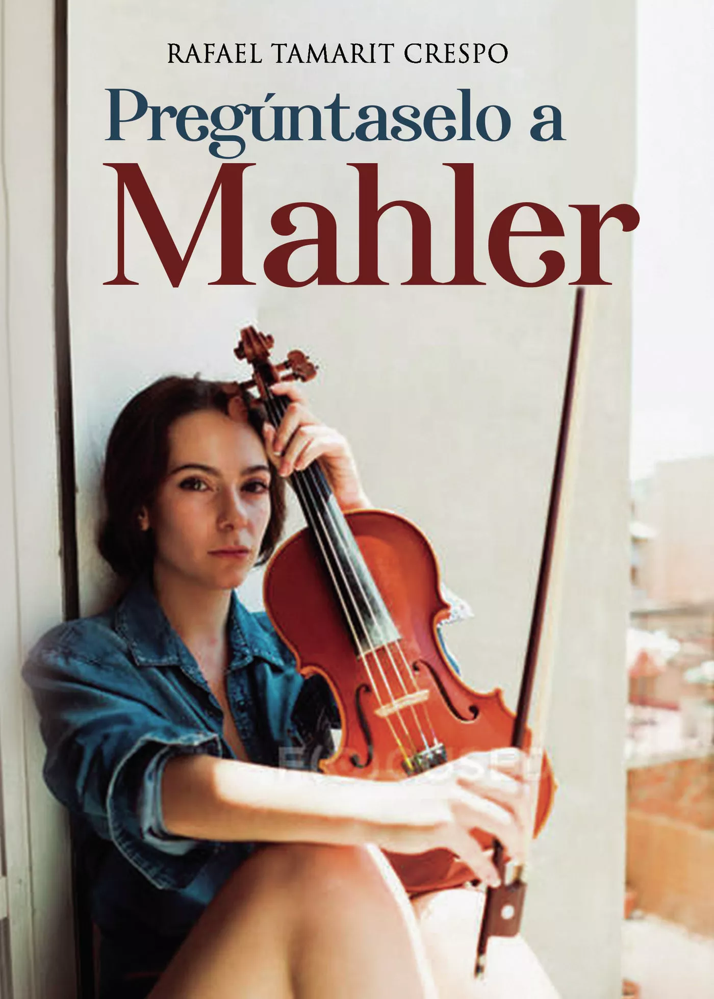 Portada del Libro Pregúntaselo A Mahler de Rafael Tamarit Crespo - 9788418031007
