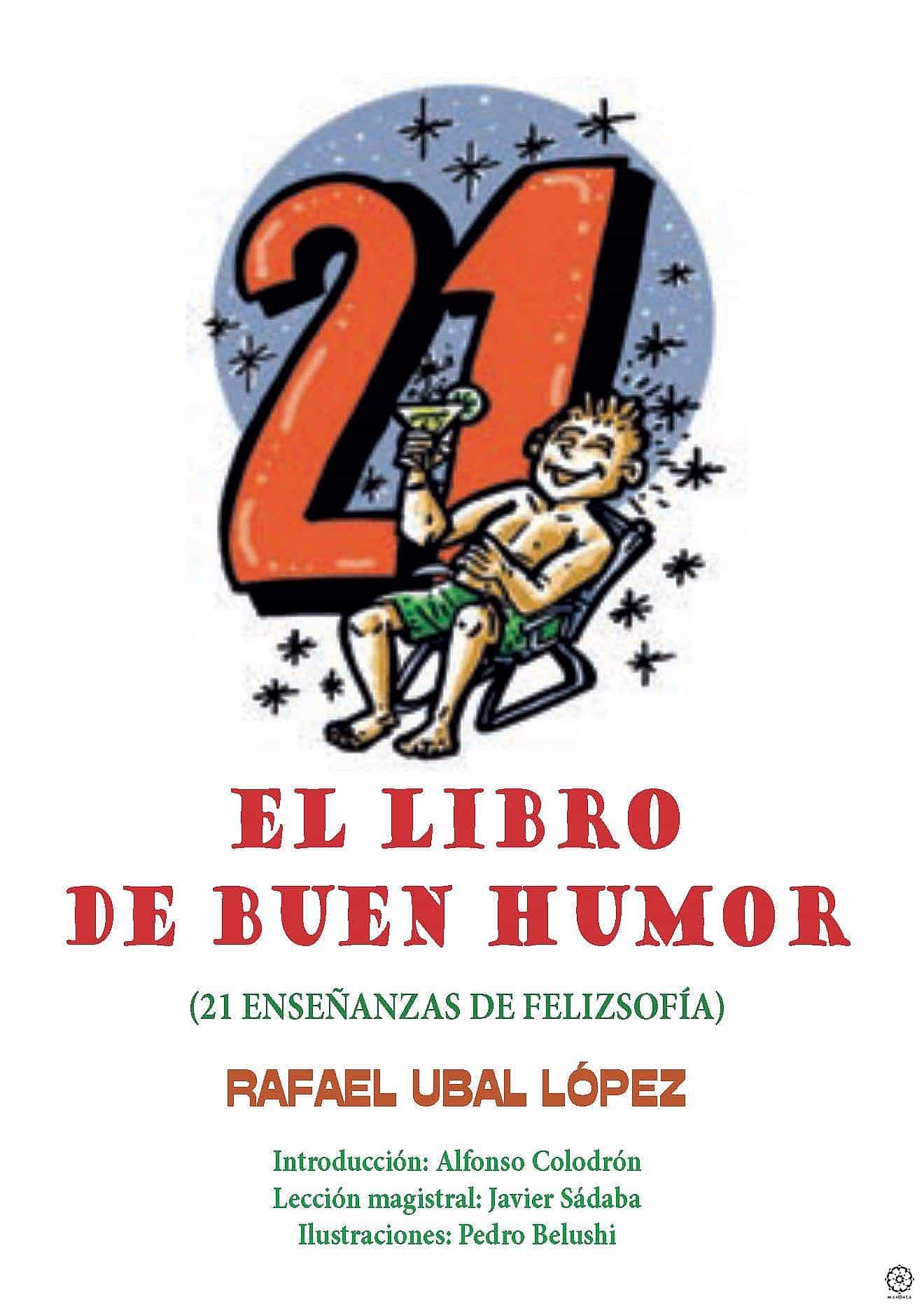 Portada del Libro El Libro De Buen Humor de Rafael Ubal Lopez - 9788418115226