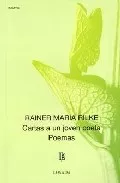 Portada del Libro Cartas A Un Joven Poeta: Seleccion De Poemas de Rainer Maria Rilke - 9789500305990