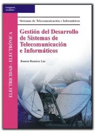 Portada del Libro Gestion De Desarrollo De Sistemas De Telecomunicacion E Informati Cos de Ramirez - 9788497323192