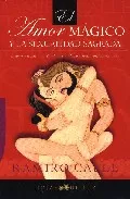 Portada del Libro Amor Magico de Ramiro Calle - 9788496595125
