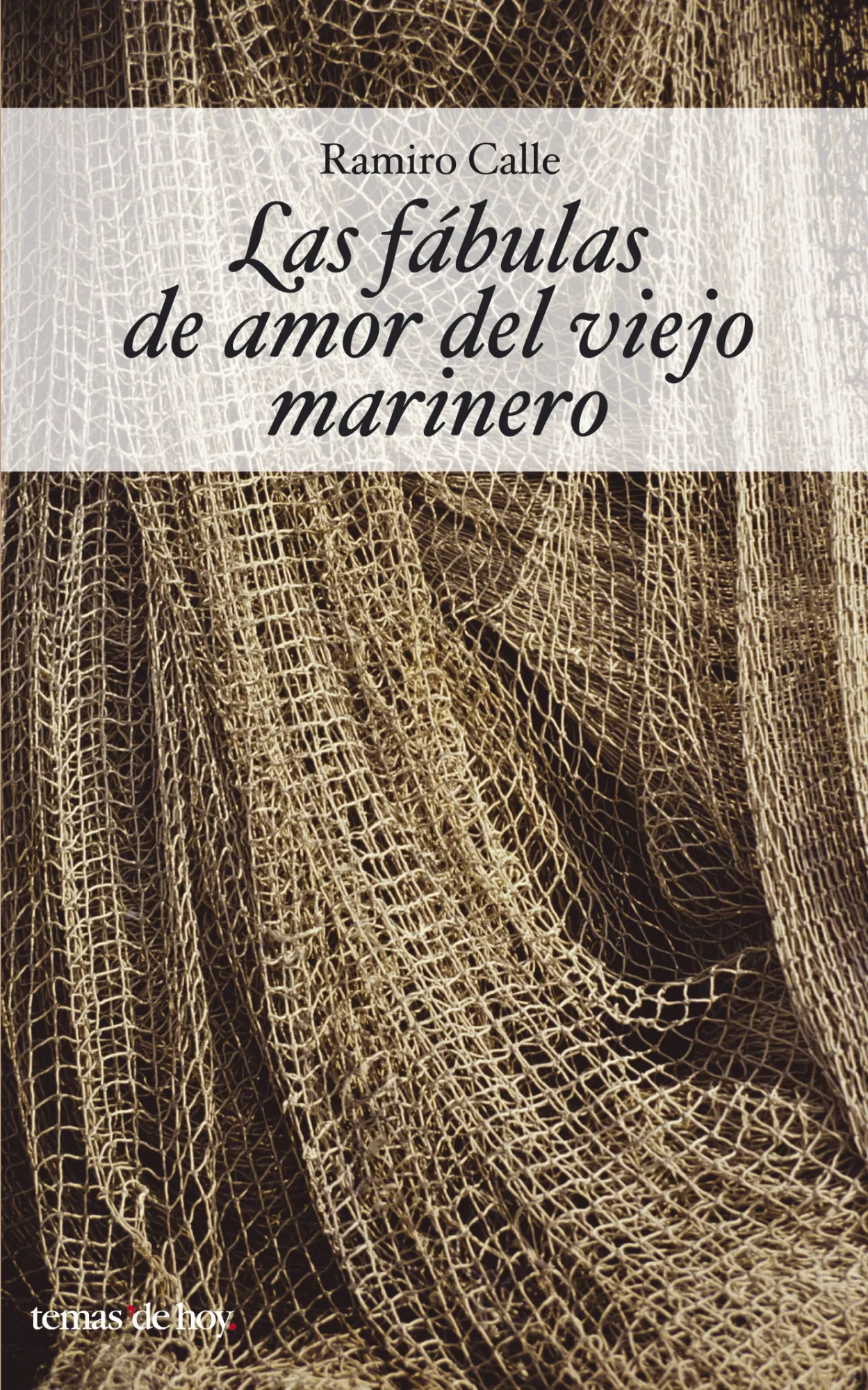 Portada del Libro Las Fabulas De Amor Del Viejo Marinero de Ramiro Calle - 9788484604013