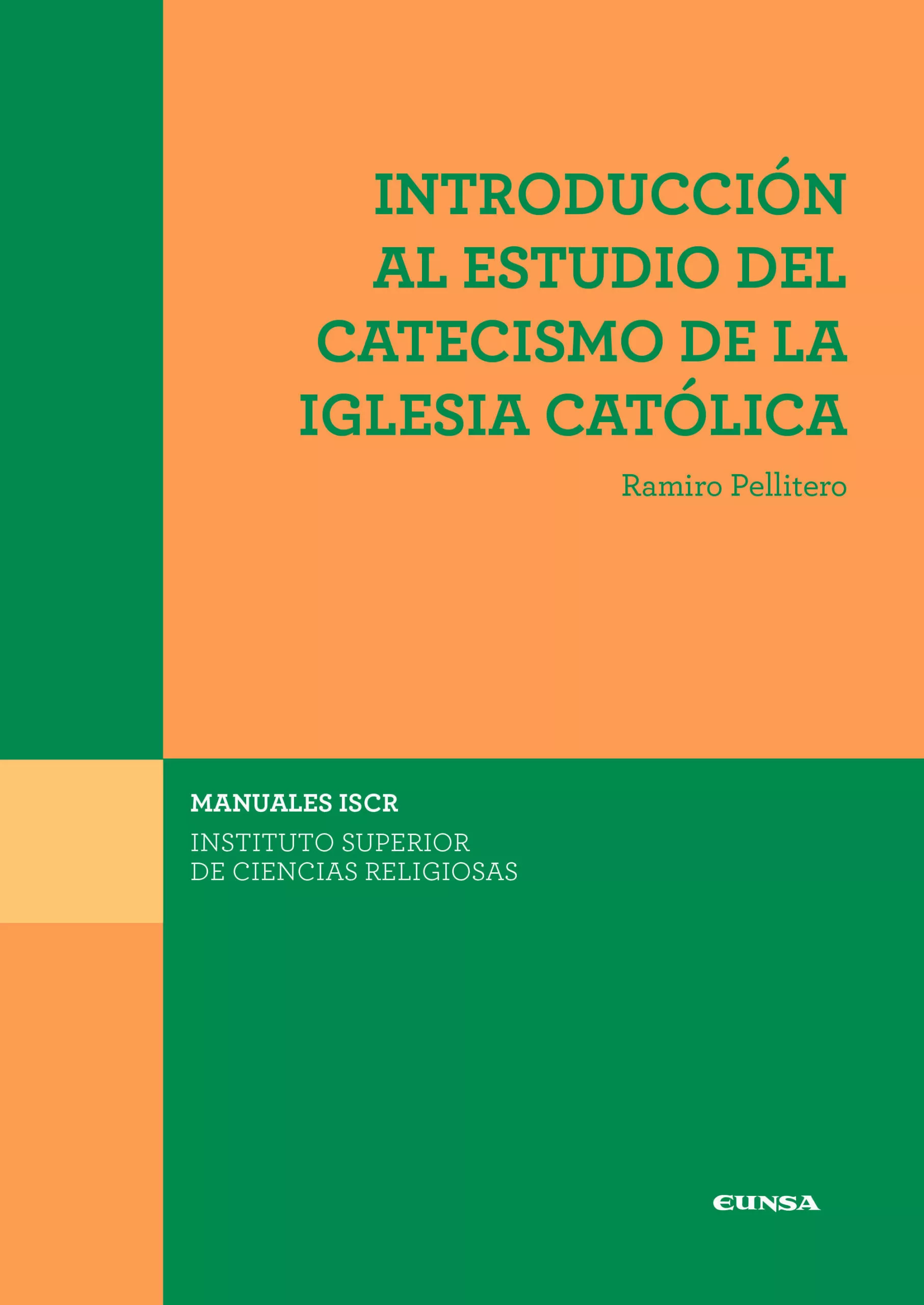 Portada del Libro Introducción Al Estudio Del Catecismo De La Iglesia Católica de Ramiro Pellitero Iglesias - 9788431334260