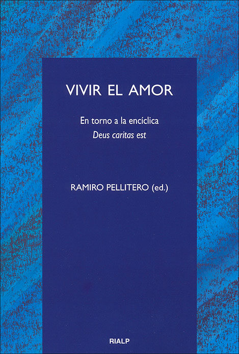 Portada del Libro Vivir El Amor de Ramiro Pellitero - 9788432136351