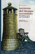 Portada del Libro Secretos Del Tiempo Escondido de Ramon Acin - 9788495116598