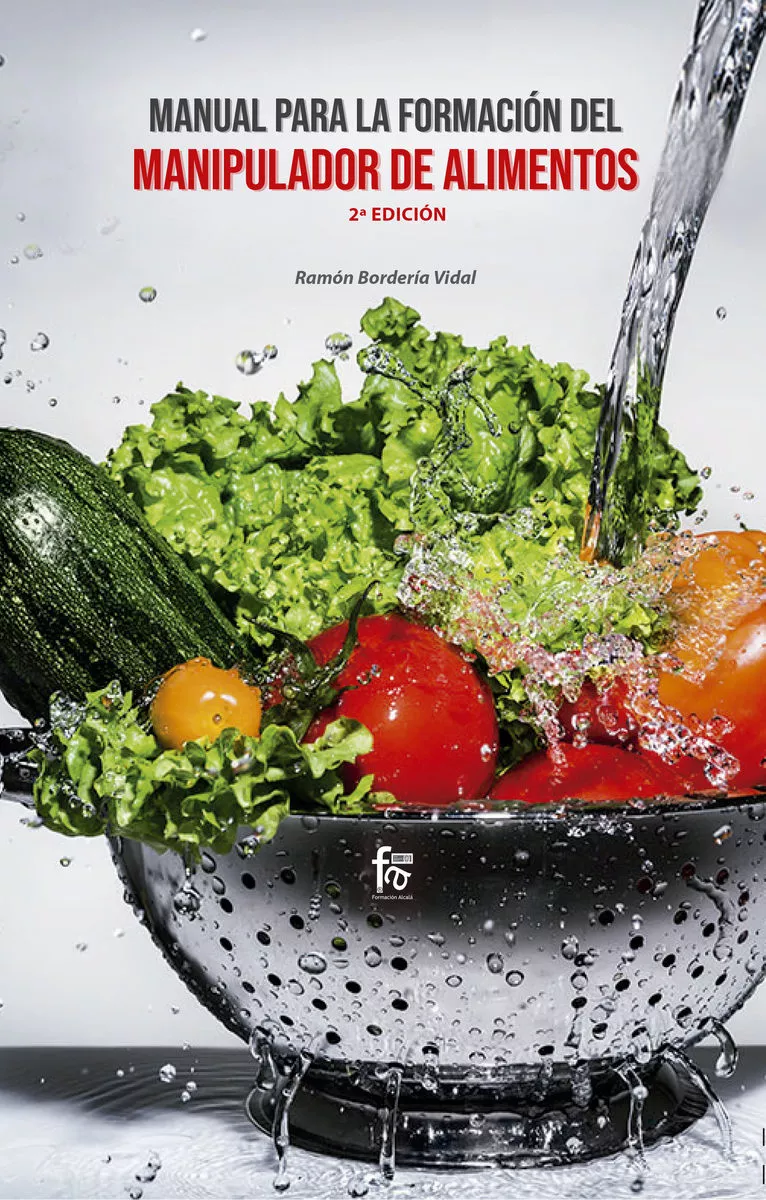 Portada del Libro Manual Para La Formacion Del Manipulador De Alimentos (2ª Ed.) de Ramon Borderia Vidal - 9788413239279