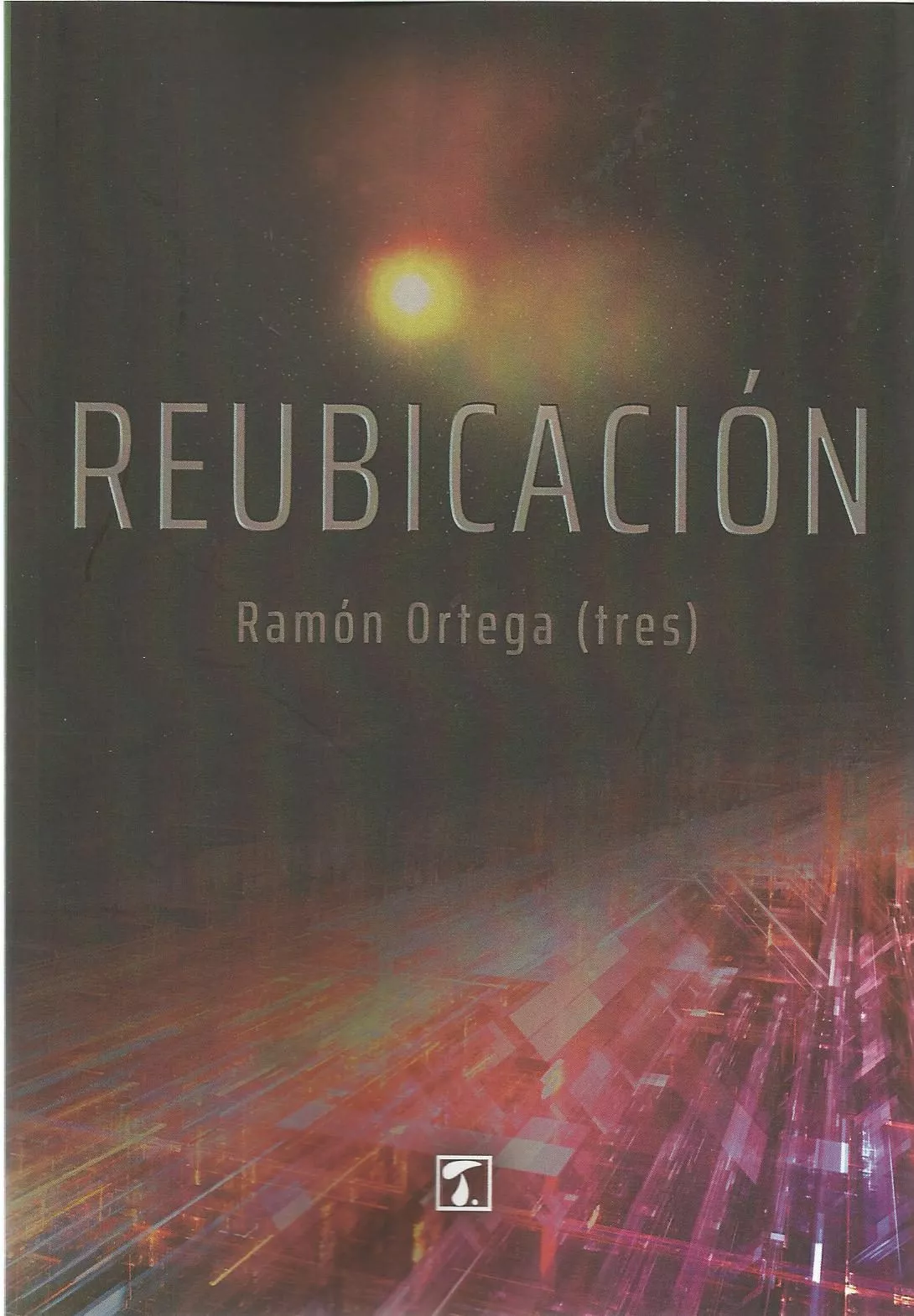 Portada del Libro Reubicacion de Ramon Ortega - 9788417986292