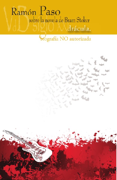 Portada del Libro Dracula: Biografia No Autorizada de Ramon Paso - 9788415510994