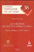 Portada del Libro Los Origenes Del Republicanismo Clasico. Patrios Politea Y Res Pu Blic de Ramon Ruiz Ruiz - 9788497729239